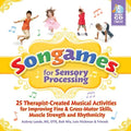 Songames for Sensory Processing [With 2 CDs] - Paperback