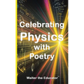 Celebrating Physics with Poetry - Paperback