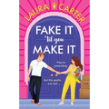 Fake It 'til You Make It - Paperback