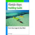 Florida Keys Paddling Guide: From Key Largo to Key West - Paperback