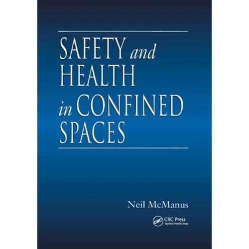 Safety and Health in Confined Spaces - Paperback