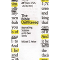 The Bible Unfiltered: Approaching Scripture on Its Own Terms - Paperback