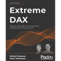 Extreme DAX: Take your Power BI and Microsoft data analytics skills to the next level - Paperback