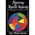 Mastering the Mystical Heptarchy - Paperback