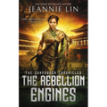The Rebellion Engines: An Opium War steampunk adventure - Paperback