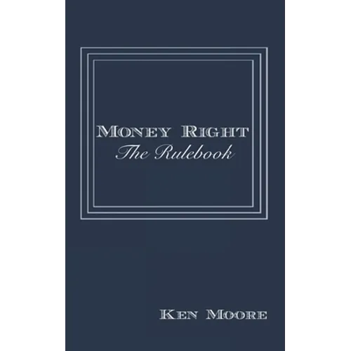 Money Right: The Rulebook - Paperback