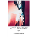 Move in Silence - Paperback