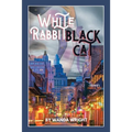 White Rabbit Black Cat - Paperback