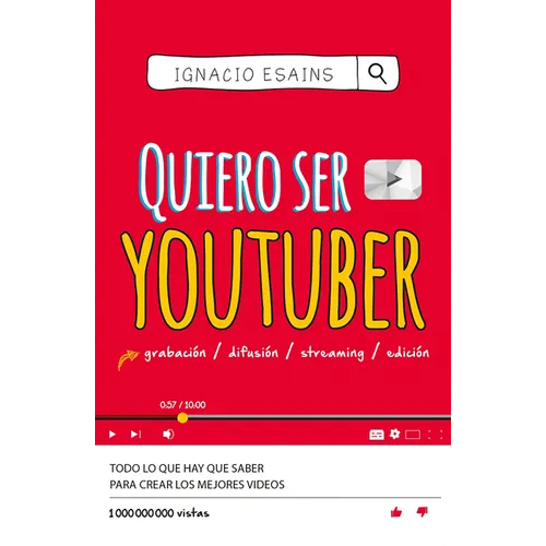 Quiero Ser Youtuber / I Want to Be a Youtuber - Paperback