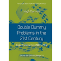 Double Dummy Problems in the 21st Century: Volume I, Difficulty Ratings 1 to 4 - Paperback