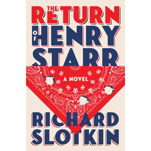 The Return of Henry Starr - Paperback