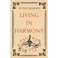 Living in Harmony - Paperback