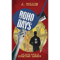 Boho Days: The Wider Works of Jonathan Larson - Hardcover