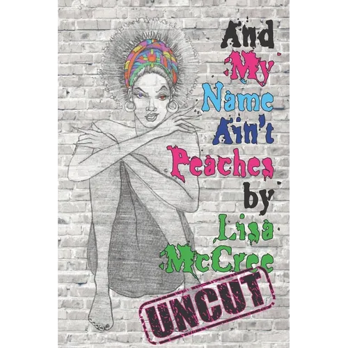 And My Name Ain't Peaches - Paperback