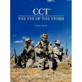 CCT-The Eye of the Storm: Volume II - The GWOT Years