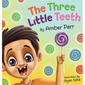 The Three Little Teeth - Hardcover