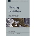 Piercing Leviathan: God's Defeat of Evil in the Book of Job Volume 56 - Paperback