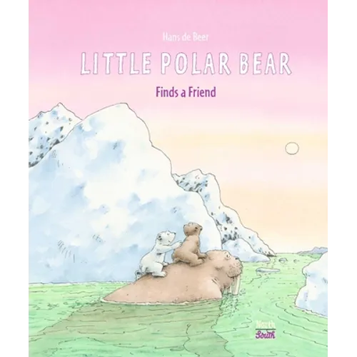 Little Polar Bear Finds a Friend - Hardcover
