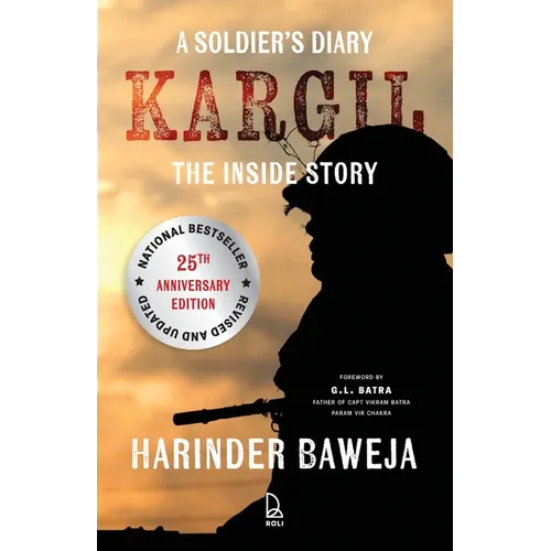 A Soldier's Diary: Kargil - The Inside Story