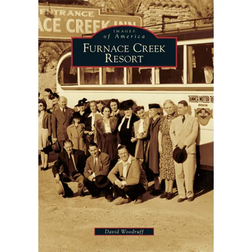 Furnace Creek Resort - Paperback