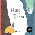 Here and There - Hardcover