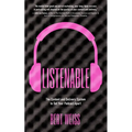 Listenable: The Content and Delivery System to Set Your Podcast Apart - Paperback
