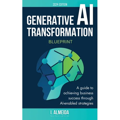 Generative AI Transformation Blueprint - Paperback
