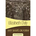 Any Shape or Form - Paperback
