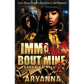 Imma Die Bout Mine 2: Harder to Kill - Paperback