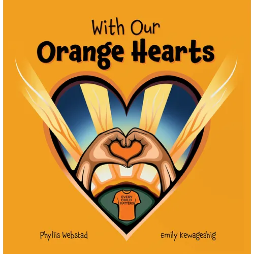 With Our Orange Hearts - Hardcover