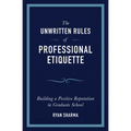 The Unwritten Rules of Professional Etiquette - Paperback