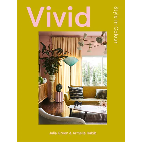 Vivid: Style in Color - Hardcover