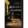 Notes on a Silencing: A Memoir - Paperback
