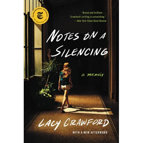 Notes on a Silencing: A Memoir - Paperback
