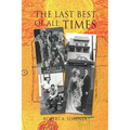The Last Best of All Times