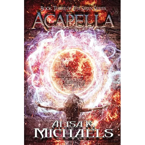 Acapella: Book Three of The Siren Series - Paperback