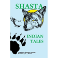 Shasta Indian Tales - Paperback