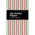 The Scarlet Plague - Paperback