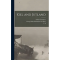 Kiel and Jutland