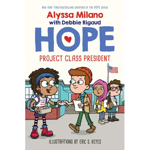 Project Class President (Alyssa Milano's Hope #3) - Hardcover