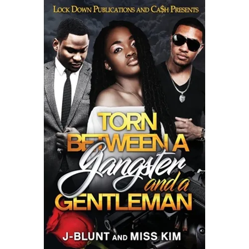 Torn Between a Gangster and a Gentleman - Paperback