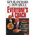 The Everyone's a Coach: Five Business Secrets for High-Performance Coaching - Paperback