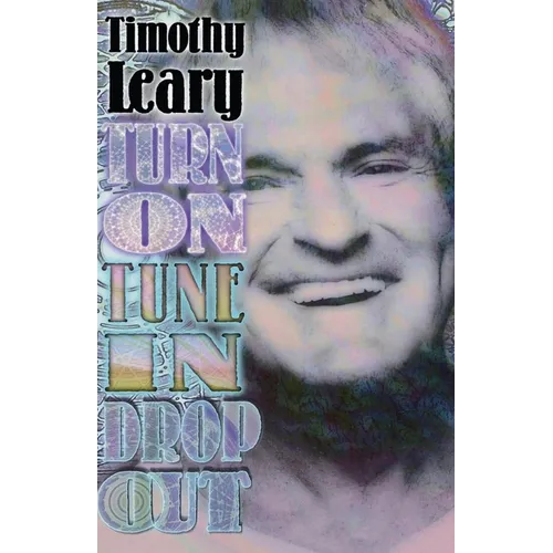 Turn on Tune in Drop Out - Paperback