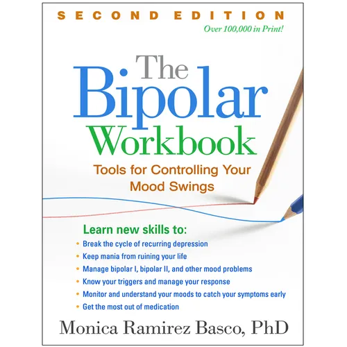 The Bipolar Workbook: Tools for Controlling Your Mood Swings - Paperback