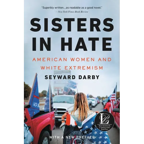 Sisters in Hate: American Women and White Extremism - Paperback