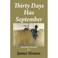Thirty Days Has September, The First Ten Days