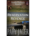 Reservation Revenge: Shandra Higheagle Mystery - Paperback