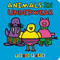 Animals in Underwear - Board Book