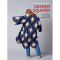 Not Your Granny's Granny Squares - Hardcover
