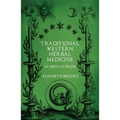 Traditional Western Herbal Medicine: As Above So Below - Paperback